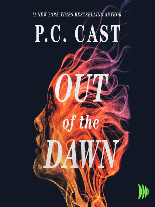 Title details for Out of the Dawn by P.C. Cast - Available